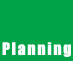 Planning