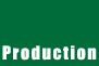Production